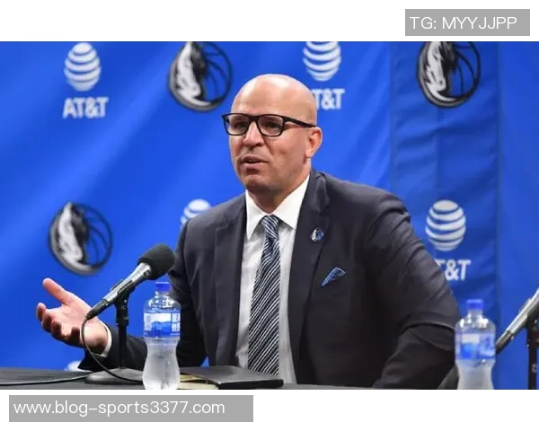 基德强调球队全力以赴防守展现竞争力达成所有要求